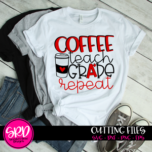 Coffee Teach Grade Repeat SVG