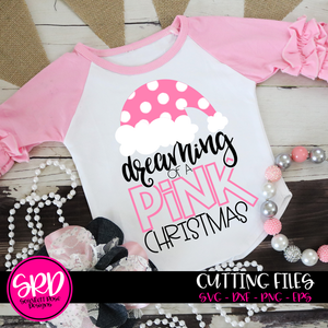Dreaming of a Pink Christmas SVG