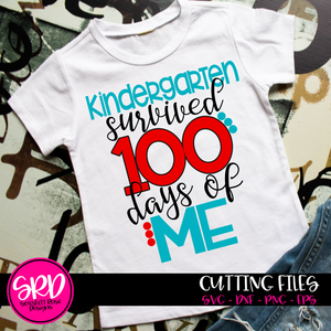 Kindergarten survived 100 Days of Me SVG