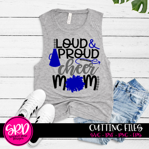 Loud and Proud Cheer Mom SVG