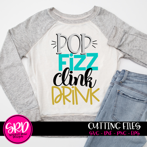 Pop Fizz Clink Drink SVG
