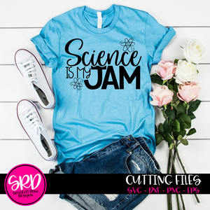 Science is my Jam SVG