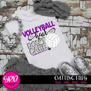 Volleyball Hair Don't Care- Volleyball SVG