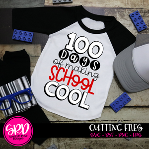 100 Days of Making School Cool SVG