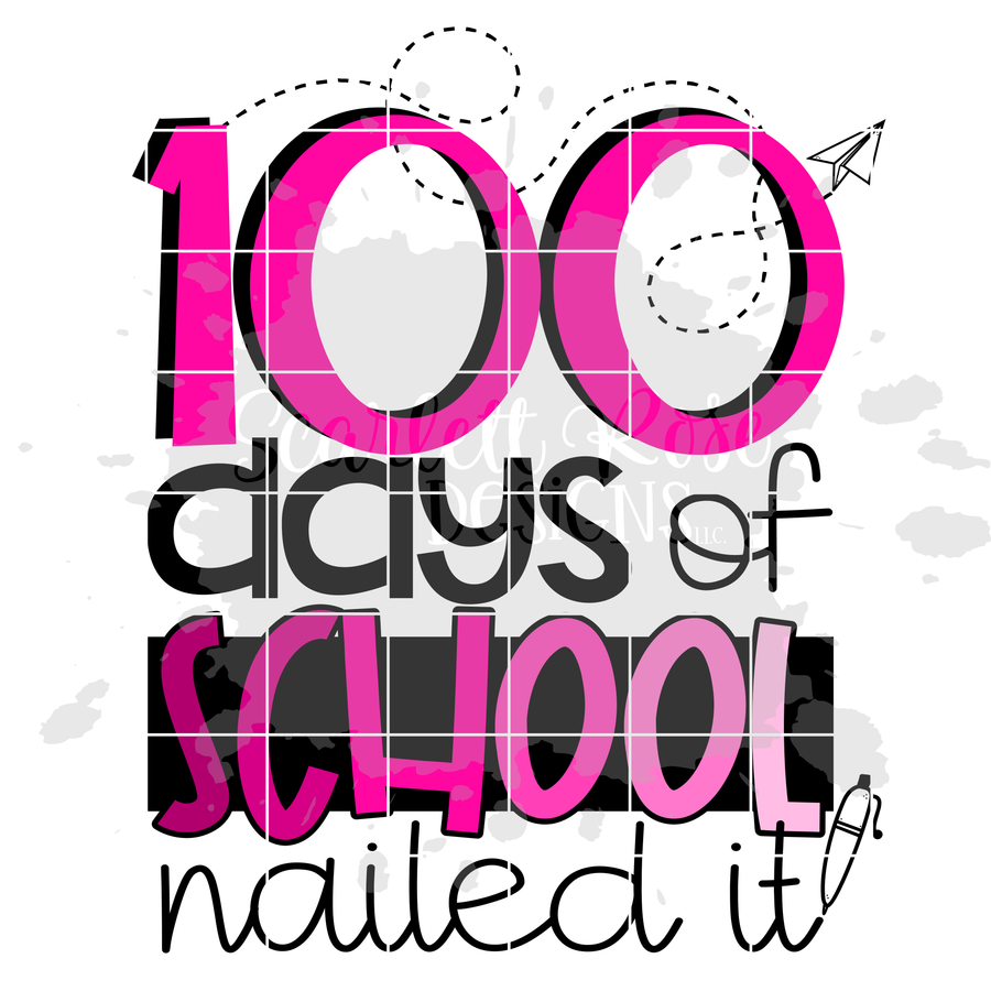 100 Days of School Nailed It SVG - Pink