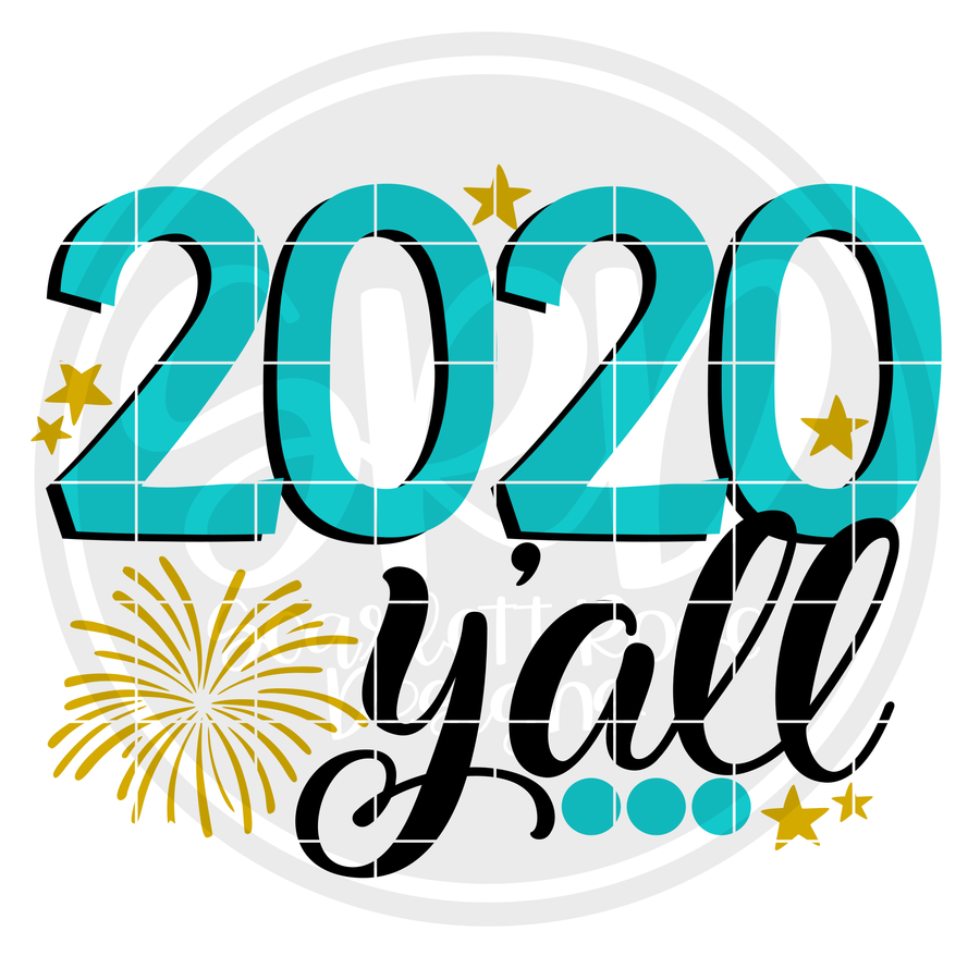 2020 Y'all - New Year's SVG