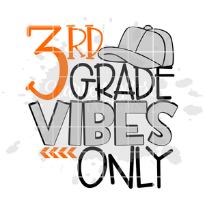 3rd Grade Vibes Only SVG