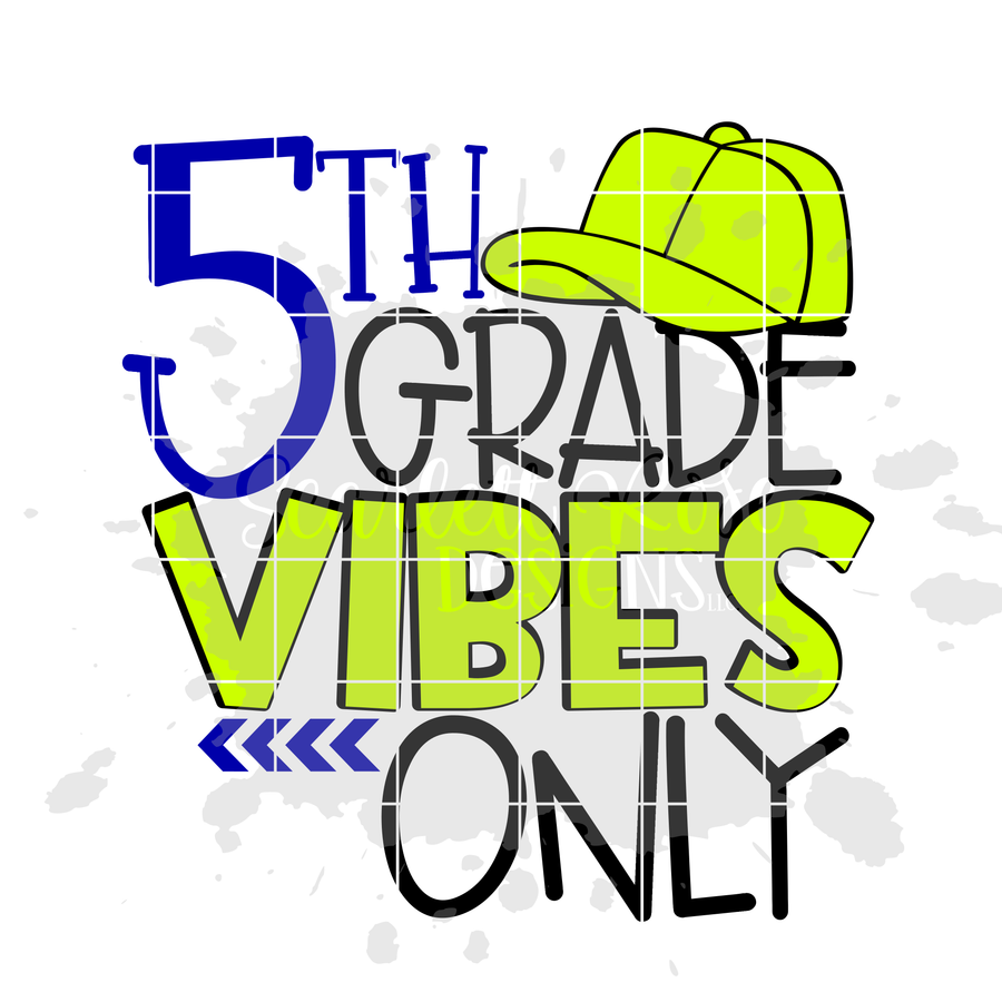 5th Grade Vibes Only SVG
