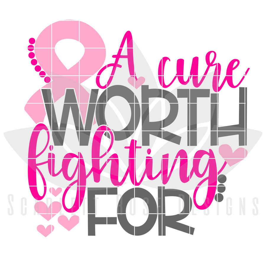 A Cure Worth Fighting For SVG - Pink
