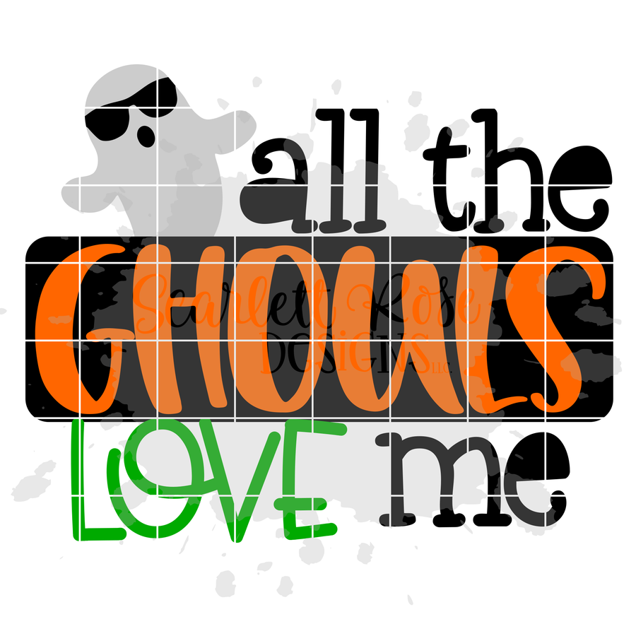 All the Ghouls Love Me SVG