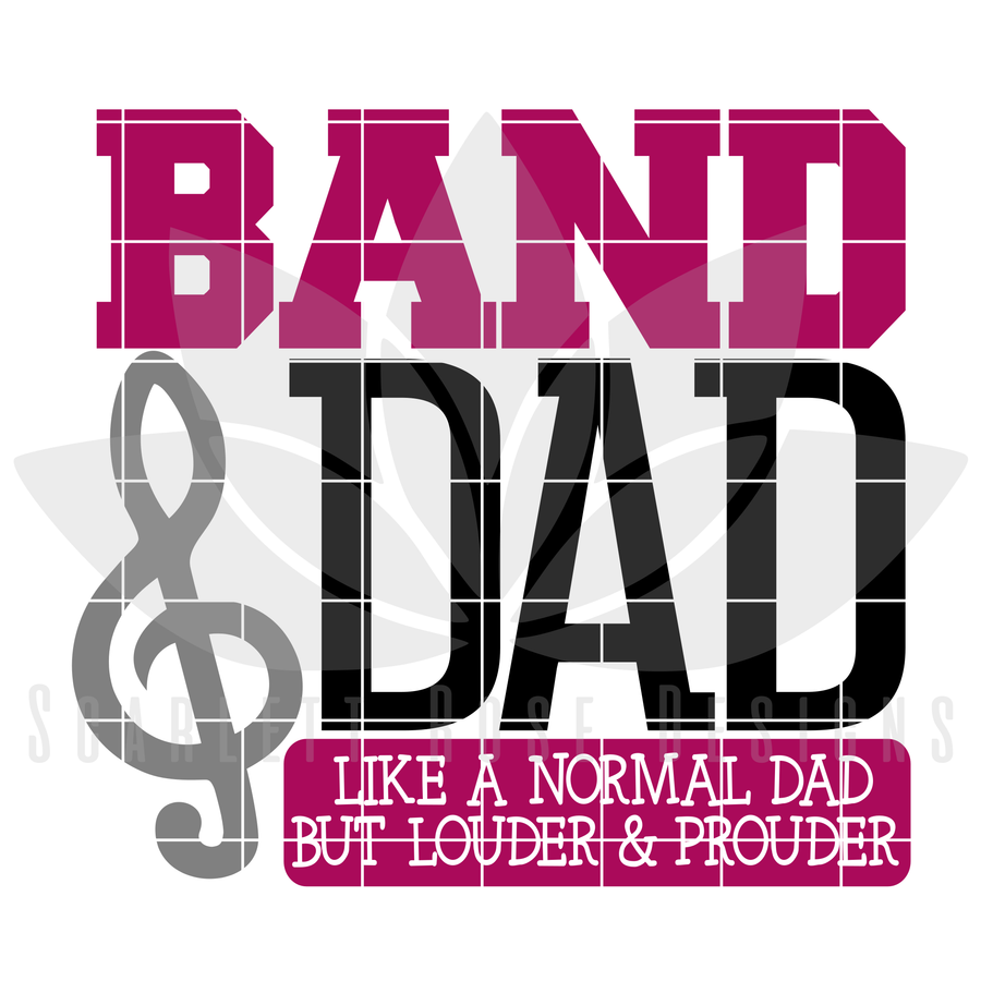 Band Dad - Louder & Prouder SVG