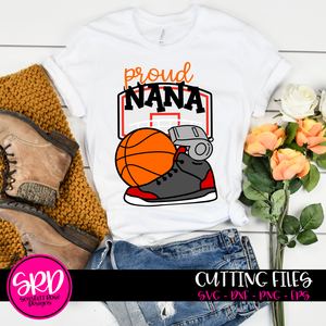 Basketball Gear - Proud Nana SVG