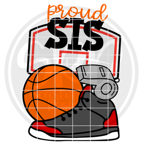 Basketball Gear - Proud Sis SVG