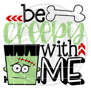 Be Creepy With Me SVG - Color