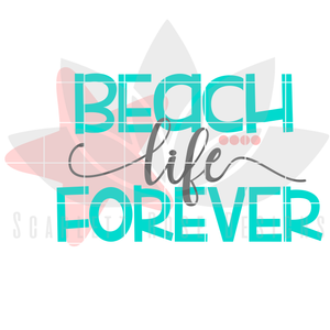 Beach Life Forever SVG