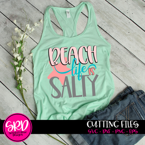 Beach Life is Salty SVG