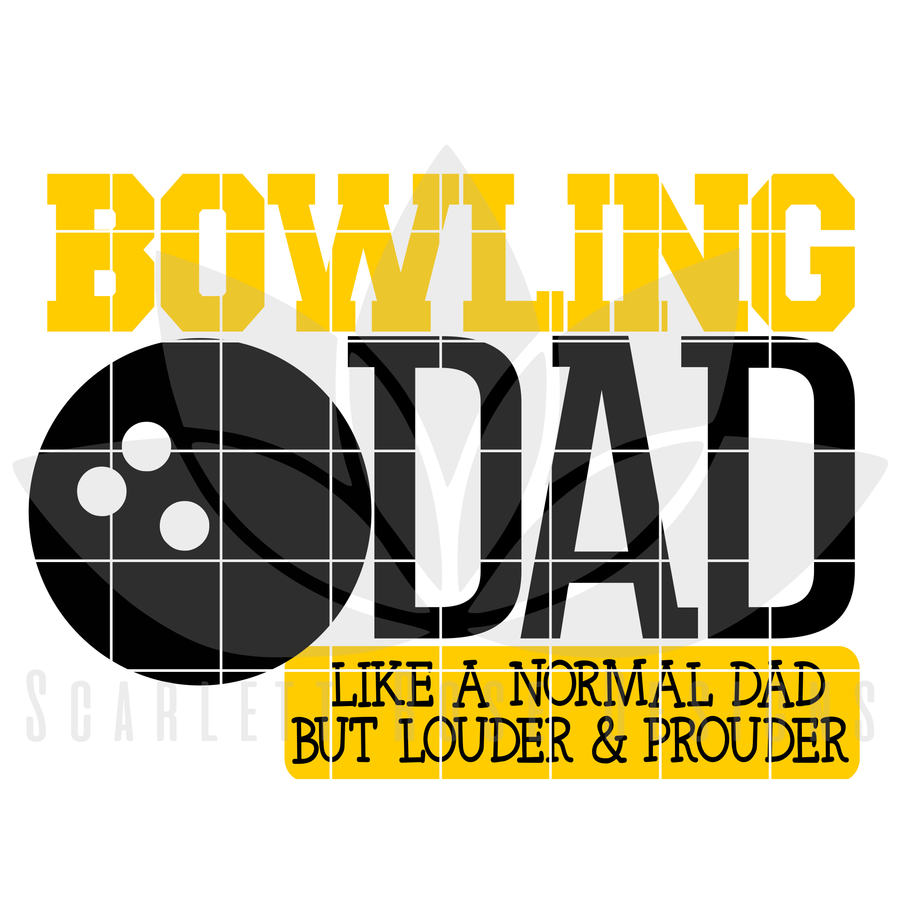 Bowling Dad - Louder & Prouder SVG