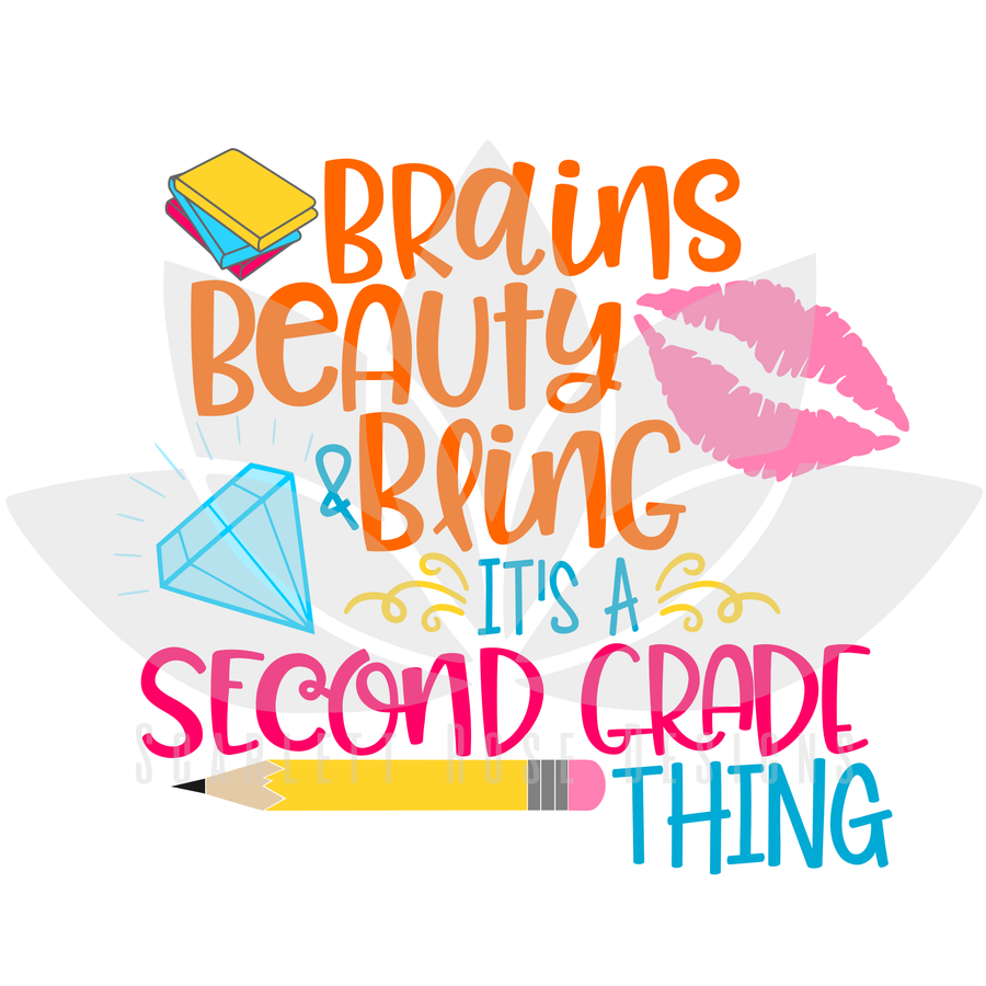 Brains Beauty and Bling it's a Second Grade Thing SVG