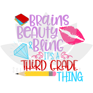 Brains Beauty and Bling it's a Third Grade Thing SVG