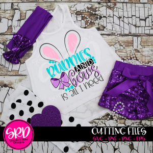 Bunnies and Bows Is All I Need SVG