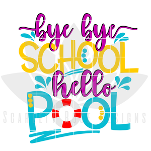 Bye Bye School, Hello Pool SVG