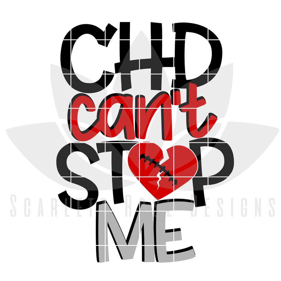 CHD Can't Stop Me SVG