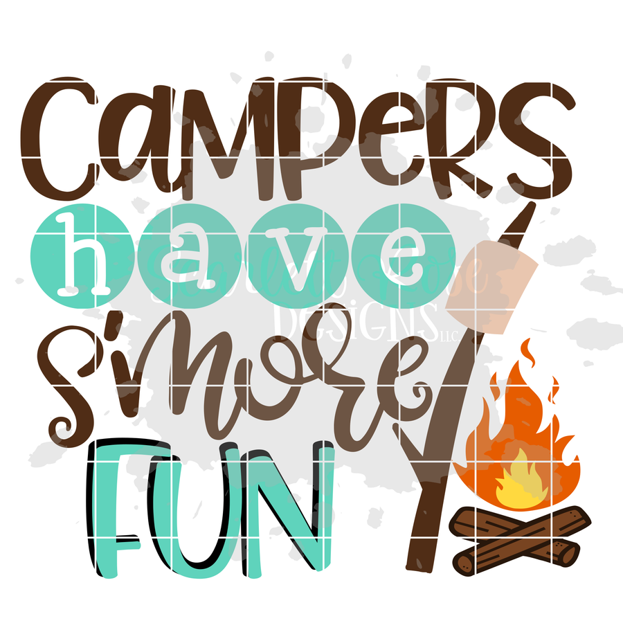 Campers Have S'more Fun SVG