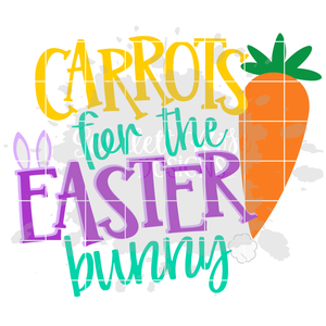 Carrots for the Easter Bunny SVG
