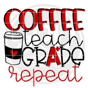 Coffee Teach Grade Repeat SVG