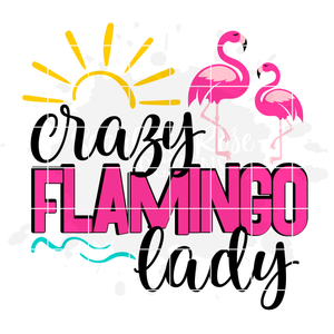 Crazy Flamingo Lady - 2 Flamingos SVG