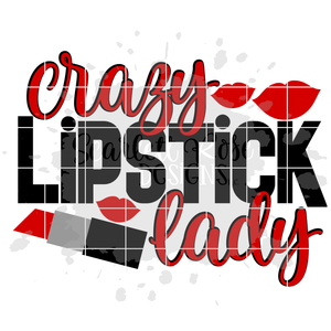 Crazy Lipstick Lady SVG