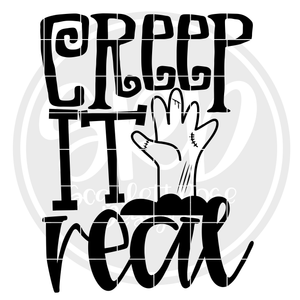 Creep it Real SVG - Black