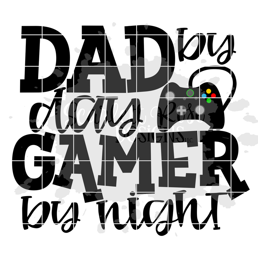 Dad By Day Gamer by Night 2 SVG