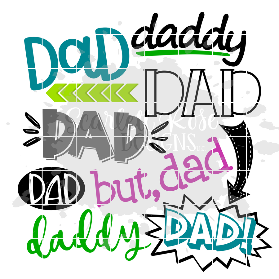 Dad Dad Daddy Dad SVG
