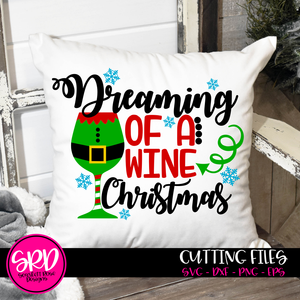 Dreaming of a Wine Christmas SVG