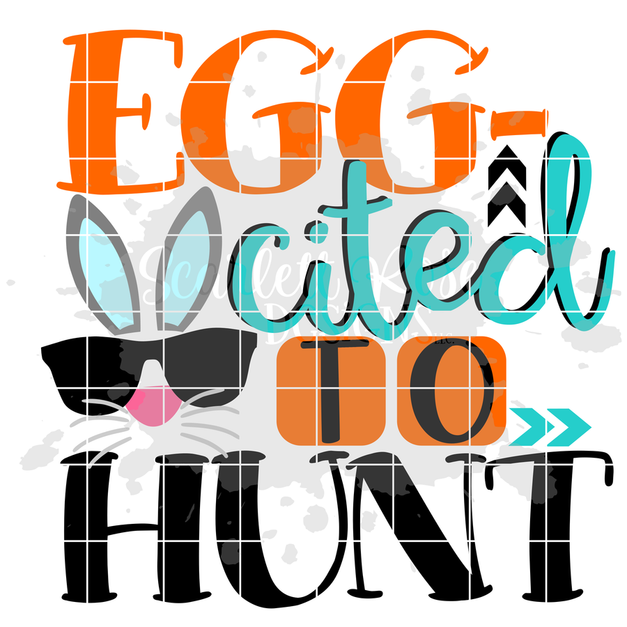 Egg-Cited to Hunt - Boy SVG