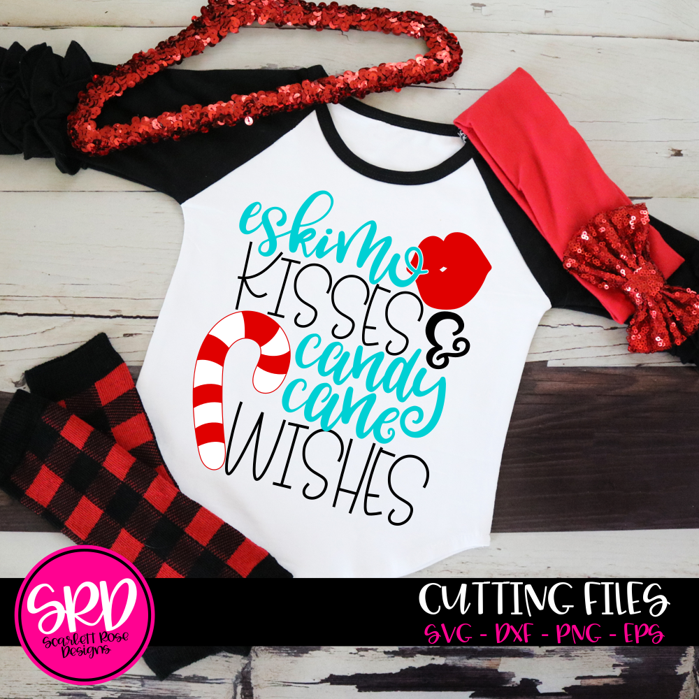 Christmas SVG cut file, Eskimo Kisses & Candy Cane Wishes SVG ...