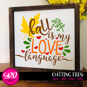 Fall is My Love Language SVG
