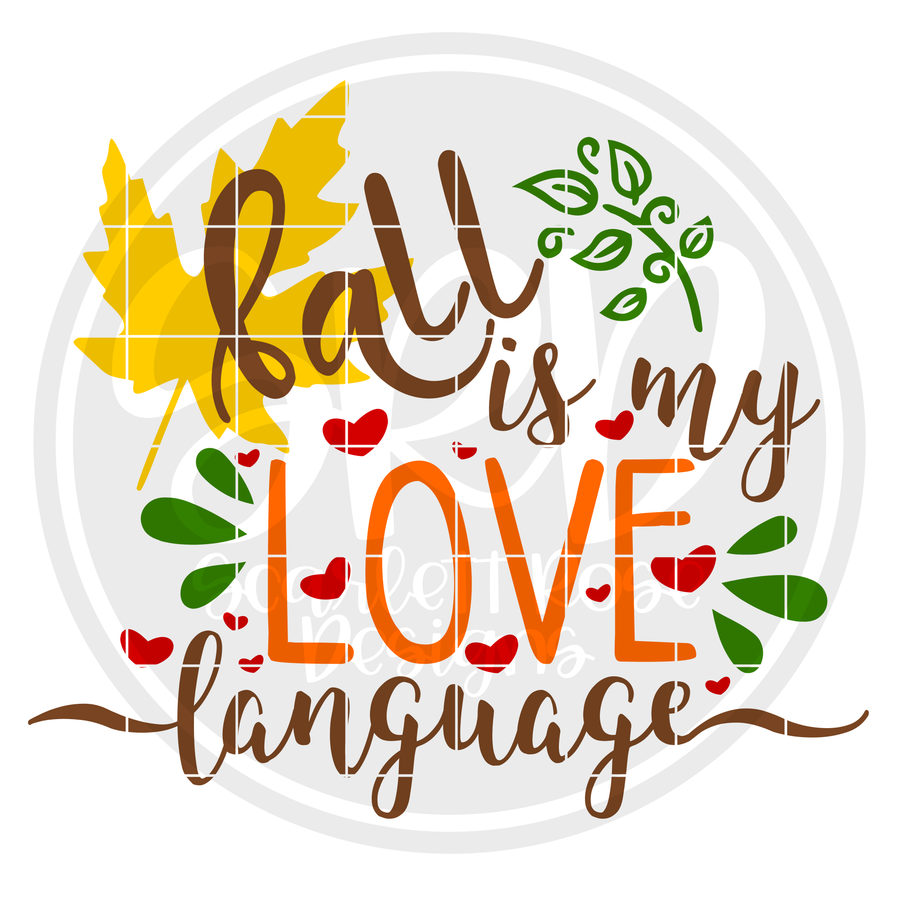 Fall is My Love Language SVG