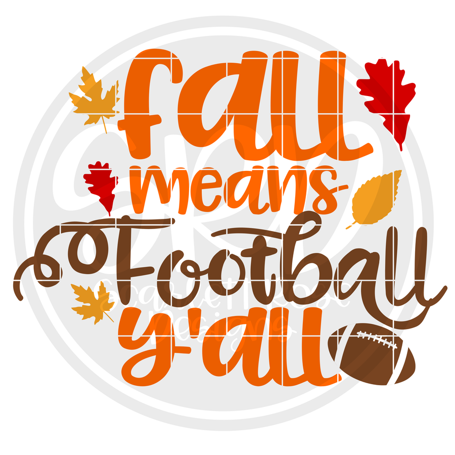 Fall means Football Y'all SVG