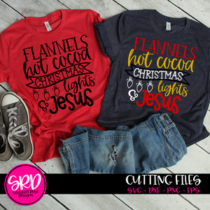 Flannels, Hot Cocoa, Christmas Lights & Jesus SVG