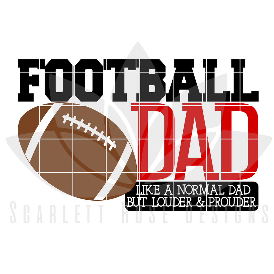 Football Dad - Louder & Prouder SVG