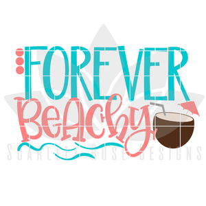 Forever Beachy SVG