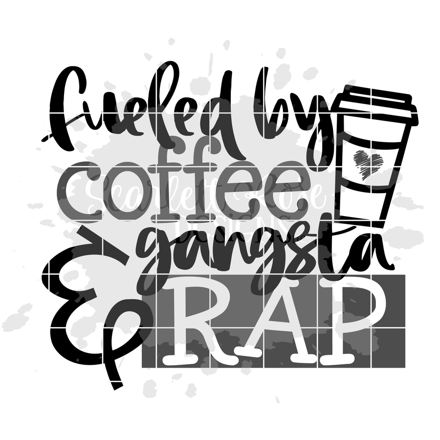 Fueled by Coffee and Gangsta Rap SVG