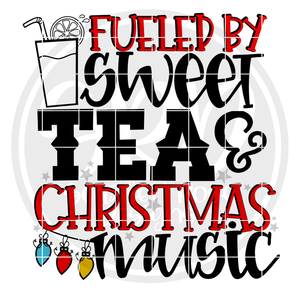 Fueled by Sweet Tea and Christmas Music SVG