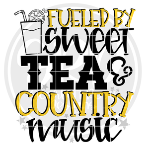 Fueled by Sweet Tea and Country Music SVG