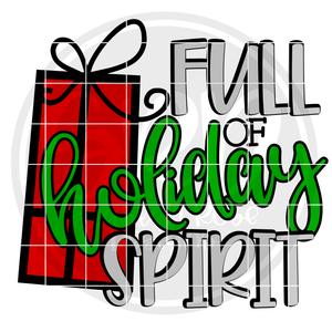 Full of Holiday Spirit - Gift SVG - Color