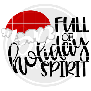 Full of Holiday Spirit - Hat SVG