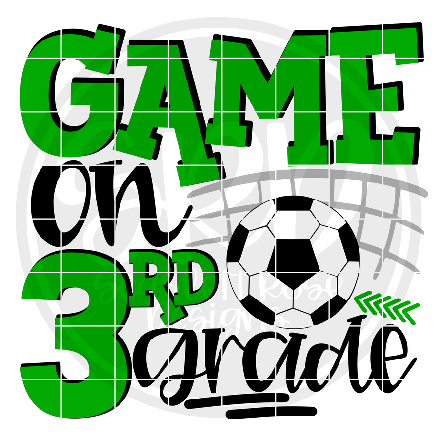 Game On 3rd Grade SVG - Soccer