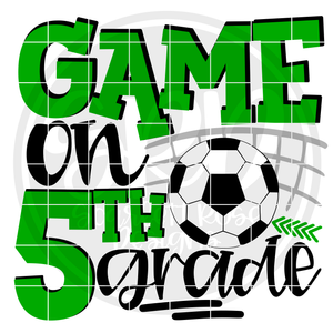 Game On 5th Grade SVG - Soccer